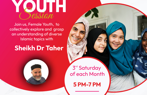 Monthly Female Youth Session with Sheikh Dr Taher