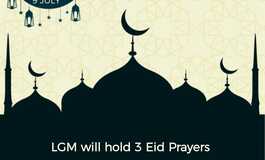 *** LGM Eid Al-Adha Prayers Announcement ***