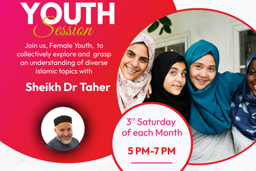 Monthly Female Youth Session with Sheikh Dr Taher